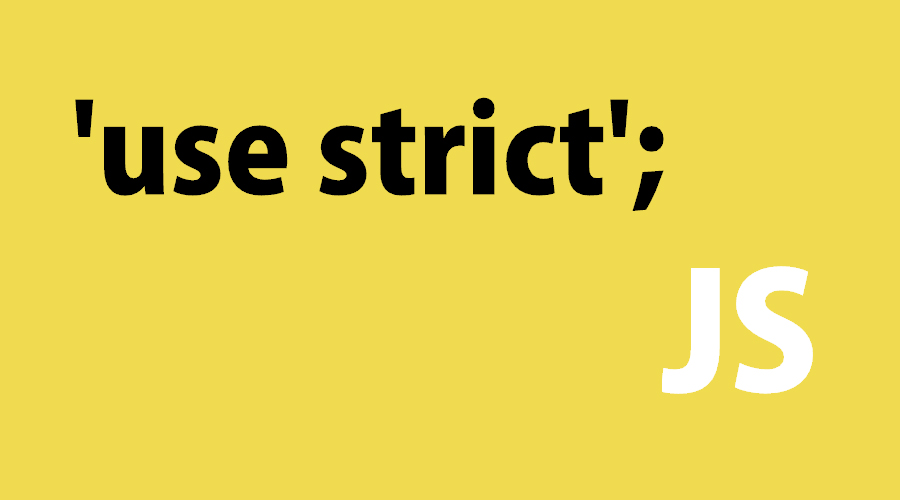 Strict mode in Javascript